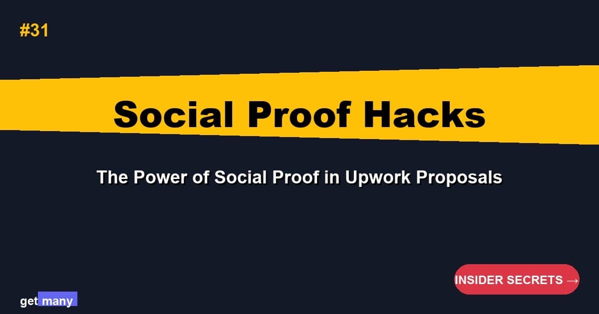 The Power of Social Proof in Upwork Proposals